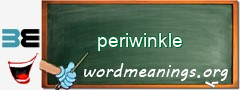 WordMeaning blackboard for periwinkle